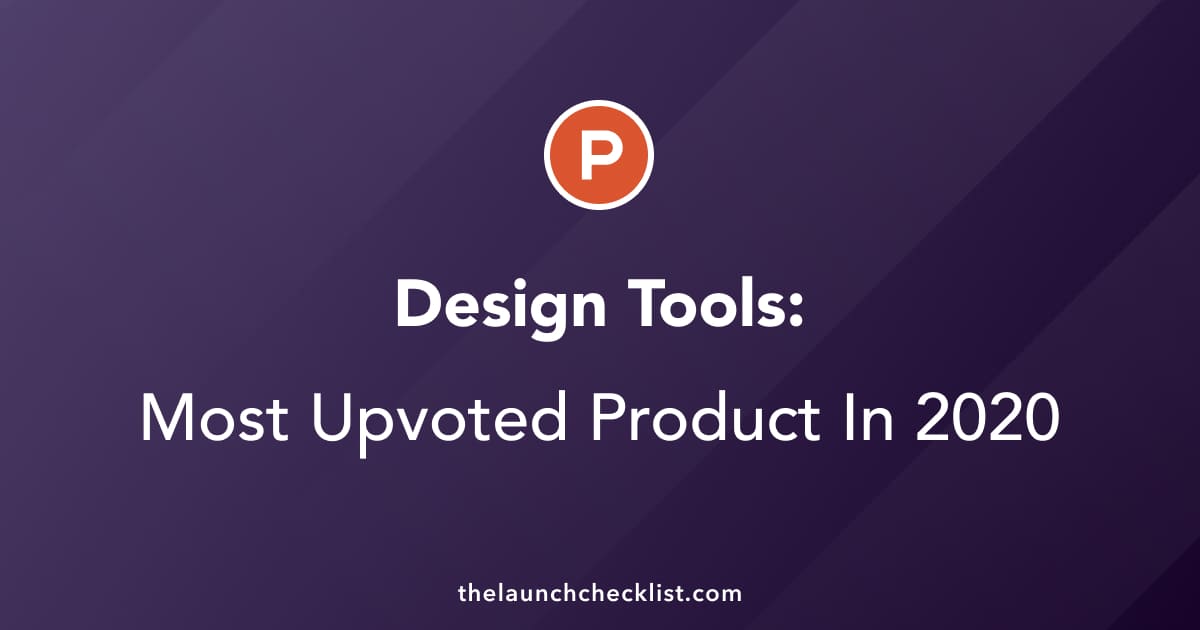 Design Tools: Top 20 Tools On Product Hunt In 2020